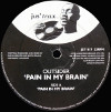Pain In My Brain [Jacket]