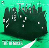 On The Streets - The Remixes [Jacket]
