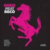 Horse Meat Disco [Jacket]