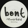 Bent Reworked Vol.2 [Jacket]