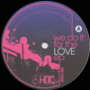 We Do It For The Love EP [Jacket]