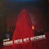 Come Into My Kitchen [Jacket]
