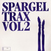 Spargel Trax Volume 2 [Jacket]