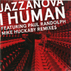 I Human (Mike Huckaby Remix) [Jacket]