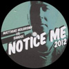 Notice Me 2012 [Jacket]