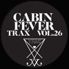Cabin Fever Trax Vol.26 [Jacket]