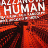 I Human (Mike Huckaby Remixes) [Jacket]