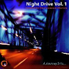 Night Drive Vol. 1: A Journey Into... [Jacket]