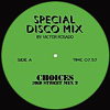 Choices (Victor Rosado Remixes) [Jacket]
