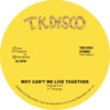 Why Can't We Live Together (Late Nite Tuff Guy Rework) [Jacket]