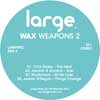 Wax Weapons 2 [Jacket]
