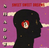 Sweet Sweet Dreams [Jacket]