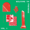 Welcome To Paradise (Italian Dream House 89-93) - Vol.1 [Jacket]