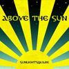 Above The Sun [Jacket]