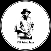 If It Ain't Jazz Volume 1 [Jacket]