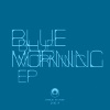 Blue Morning EP [Jacket]